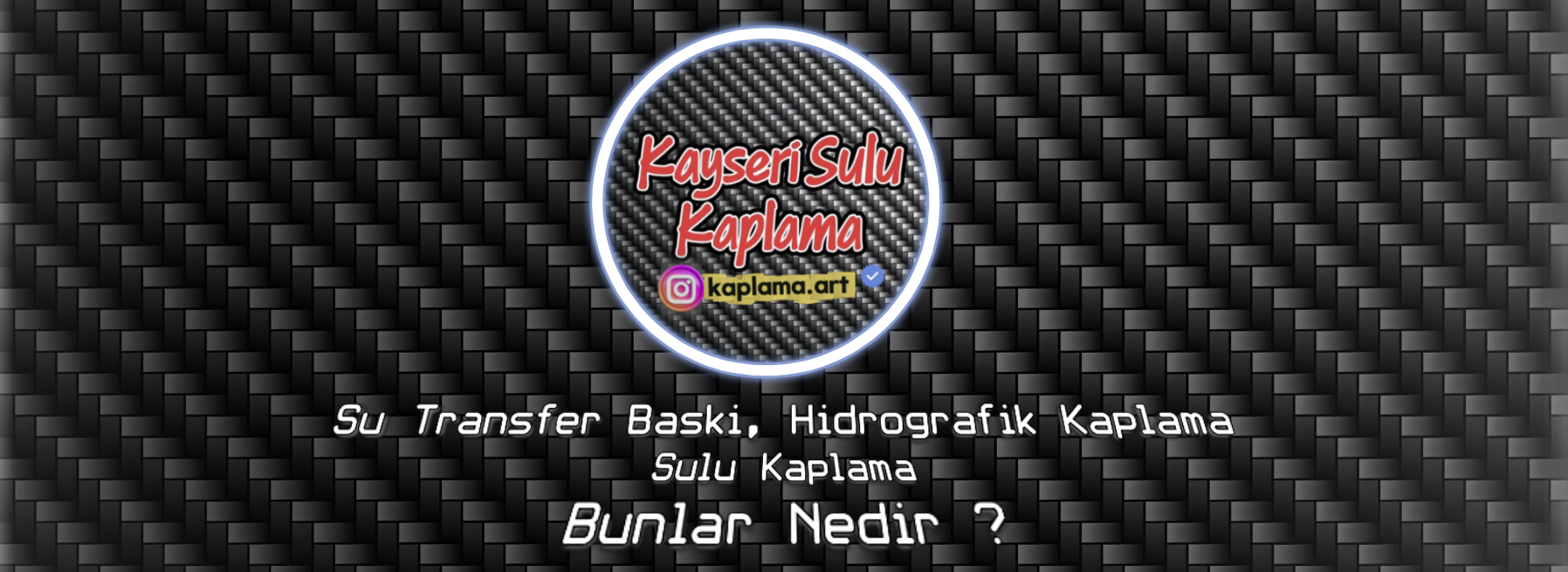 Su Transfer Baskı, Hidrografik Kaplama ve Sulu Kaplama Bunlar Nedir?