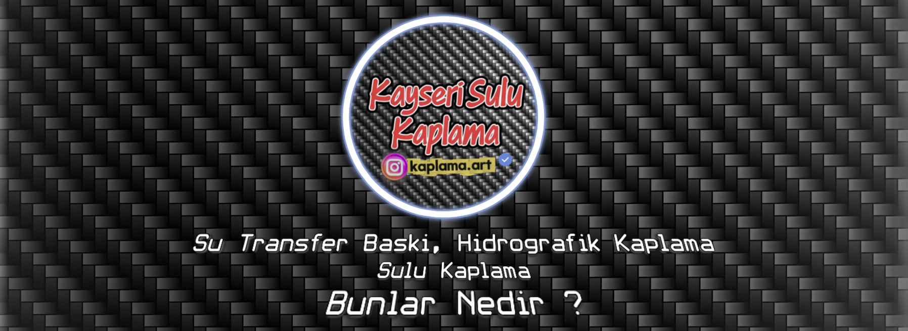 Su Transfer Baskı, Hidrografik Kaplama ve Sulu Kaplama Bunlar Nedir?